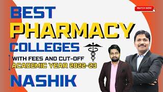 Best Pharmacy Colleges in Nashik with Fees & MHT-CET 2022 Cut off  2022-23  Dinesh Sir