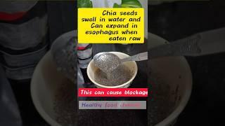 What happens if I eat raw chia seeds? chia seeds risks  #shortsfeed