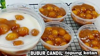 KENYAL DAN LEGIT ‼ BUBUR CANDIL TEPUNG KETAN ‼ COCOK UNTUK IDE TAKJIL