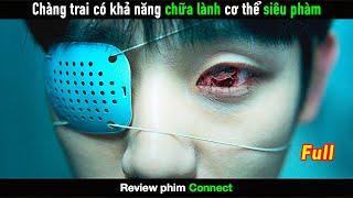 Review Phim Chàng trai có khả năng chữa lành cơ thể siêu phàm