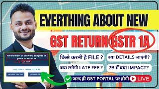 Understanding the New GST Return GSTR-1A Amendments in Outward Supplies