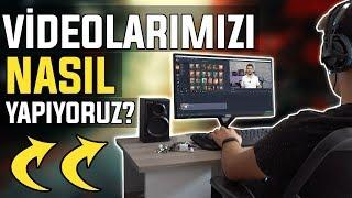 Kolay Video Montaj Programları - Videolarımızı Nasıl Yapıyoruz?