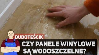 Czy panele winylowe są wodoSZCZELNE i nadają się do łazienki? - test