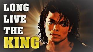 MICHAEL JACKSON - LONG LIVE THE KING 