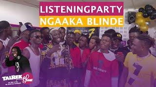 Listening Party Ngaaka Blindé dans le Talrek Show