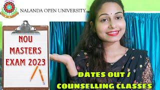 NALANDA OPEN UNIVERSITY EXAMS DATE OUT 2023  PG COURSES NOU EXAMS