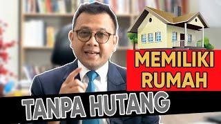 CARA BELI RUMAH TANPA HUTANG