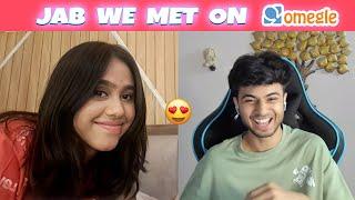 JAB WE MET ON OMEGLE 