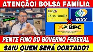 NOVO PENTE FINO DO GOVERNO QUEM SERÁ CORTADO? BOLSA FAMÍLIA BPCLOAS E BENEFICIÁRIOS DO INSS