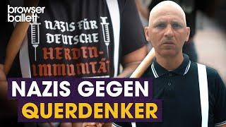 Nazis gegen Querdenker  Browser Ballett