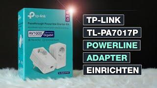 TP-Link TL-PA7017P Powerline Adapter einrichten Auch für TL-PA4010P TL-PA8010P oder TL-PA8030P