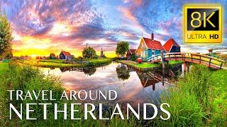 NETHERLANDS 8K • Beautiful Scenery Relaxing Music & Nature Sounds in 8K ULTRA HD