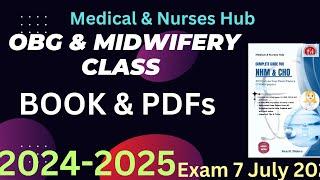 OBG & Midwifery Class 2024-2025  Top 100 MCQs  official with mock paper  pdfs with papers free