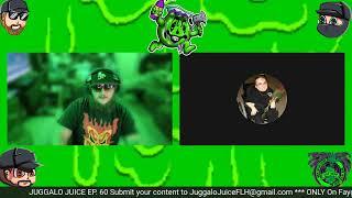 Juggalo Juice Episode 60