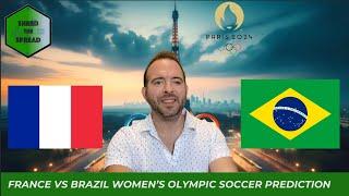 France vs Brazil Prediction   Womens Olympic Soccer Predictions