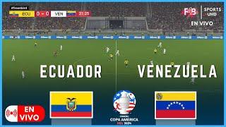ECUADOR VS VENEZUELA  EN VIVO   COPA AMÉRICA 2024  SIMULACIÓN Y PUNTUACIÓN EN VIVO #copaamerica