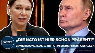 UKRAINE-KRIEG Die NATO ist hier schon präsent Erweiterung Das wird Putin sicher nicht gefallen