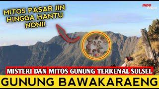 MISTERI GUNUNG BAWAKARAENG  Gunung Terkenal SulSel