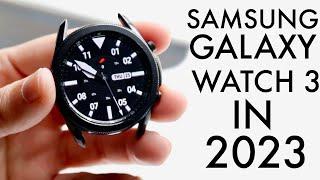 Samsung Galaxy Watch 3 In 2023 Still Worth Buying? Review