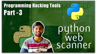 Python Web Scanner - Pt 03  Git 101 & Python Dict  Programming Hacking Tools