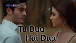 Tu Dua Hai Dua Full Video Original - Hayat Murat Version Song