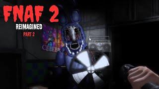 The Withered are so freaky in this -  Part 2 - FNAF Reimagined