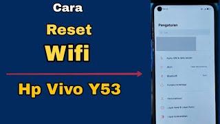 CARA RESET WIFI HP VIVO Y53