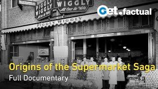How Supermarkets Took Over  Full Documentary