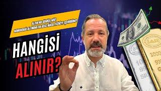 Altın mı Gümüş mü?  Bankadaki Altınımı En Ucuz Nasıl Fizikiye Çeviririm?