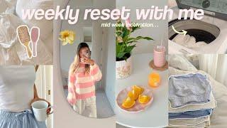 WEEKLY RESET WITH ME ⋆౨ৎ˚ becoming “that” girl⭐️
