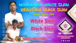 Carrom  2 Slams in a match  White + Black Slams  By Sagar Waghmare Pune  RM-228