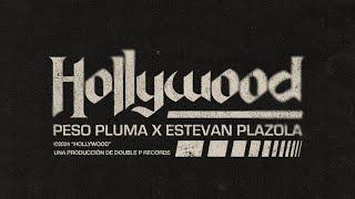 HOLLYWOOD Lyric Video - Peso Pluma Estevan Plazola