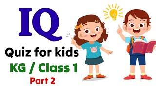 General knowledge for kids  IQ Quiz for kids