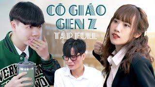 NHẠC CHẾ - Cô Giáo Gen Z Full 2 Phần  Tuna Lee x @YenDuong x @HoangHoaParody