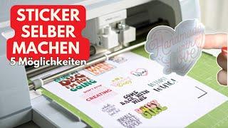 Aufkleber selber machen  DIY Sticker plotten mit dem Cricut Maker Explore Xtra Joy