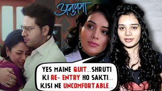 Sukirti Kandpal Aka Shruti Ne Kia Anupamaa Show QUIT Shruti Ki RE-ENTRY Par SHOCKING Reaction