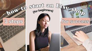 How To Start An Etsy Shop For Beginners in 2024 3 steps for success