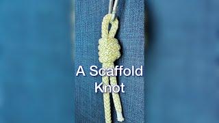 A Scaffold Knot.                   #knot #rope #loop #bend #cord #line #tourism #tie #camping #hitch