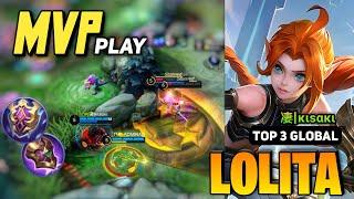 MVP PLAY Lolita Best Build 2023  Lolita Top Global Gameplay  凄кιѕαкι - Mobile Legends