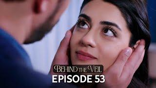 Gelin 53.Bölüm  Behind the Veil Episode 53  Season 2