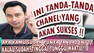 Ini Tanda Channel Akan Sukses