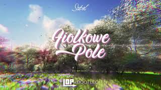 Sobel - Fiołkowe Pole LOP Bootleg 2021