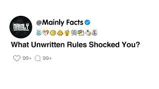 What Unwritten Rules Shocked You?