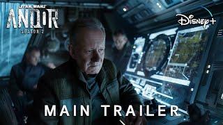 Andor Season 2 2025  Main Trailer  Star Wars & Disney+  Diego Luna & Stellan Skarsgard