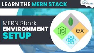 MERN STACK - Environment Setup  Complete Tutorial