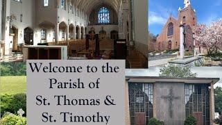 Oct 13th 1030am Mass 25th Sunday in Ordinary Time Parish of St. Thomas & Timothy