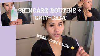 I’m back GRWM Skin care Edition‍️ where have I been 