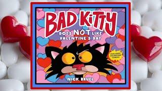 ‍⬛️‍🩹 Bad Kitty Does Not Like Valentines Day Read Aloud Kids Book