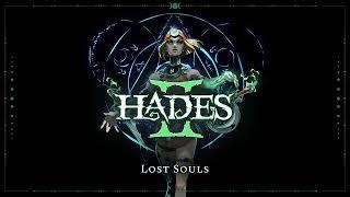 Hades II - Lost Souls