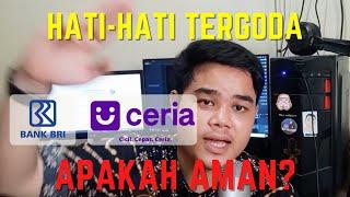 Hati-Hati Pinjam Uang Tunai di Aplikasi BRI Ceria  Apa Bisa ??